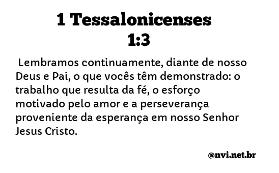 1 TESSALONICENSES 1:3 NVI NOVA VERSÃO INTERNACIONAL