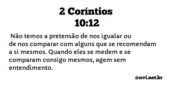 2 CORÍNTIOS 10:12 NVI NOVA VERSÃO INTERNACIONAL