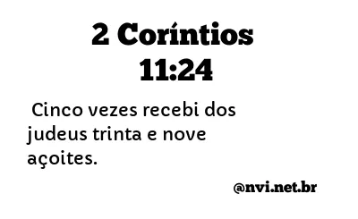 2 CORÍNTIOS 11:24 NVI NOVA VERSÃO INTERNACIONAL