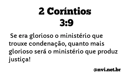 2 CORÍNTIOS 3:9 NVI NOVA VERSÃO INTERNACIONAL