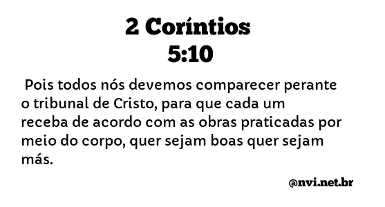2 CORÍNTIOS 5:10 NVI NOVA VERSÃO INTERNACIONAL