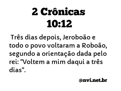 2 CRÔNICAS 10:12 NVI NOVA VERSÃO INTERNACIONAL