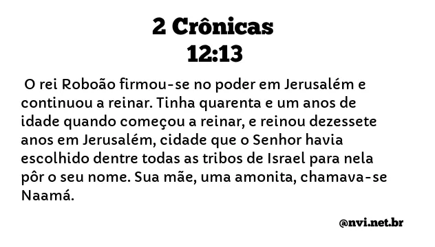 2 CRÔNICAS 12:13 NVI NOVA VERSÃO INTERNACIONAL