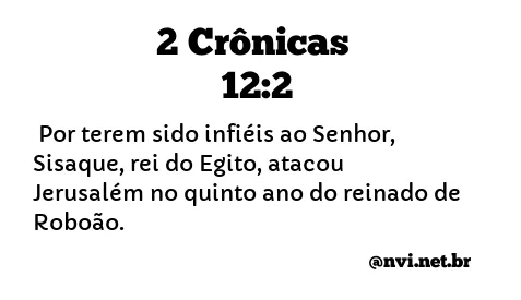 2 CRÔNICAS 12:2 NVI NOVA VERSÃO INTERNACIONAL