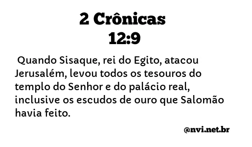 2 CRÔNICAS 12:9 NVI NOVA VERSÃO INTERNACIONAL