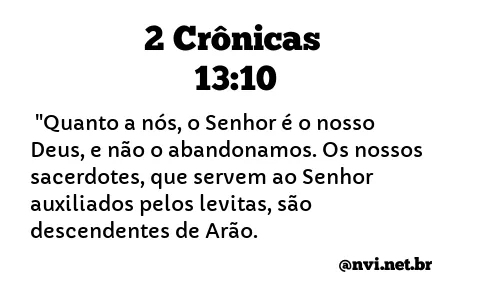 2 CRÔNICAS 13:10 NVI NOVA VERSÃO INTERNACIONAL