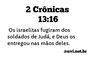 2 CRÔNICAS 13:16 NVI NOVA VERSÃO INTERNACIONAL