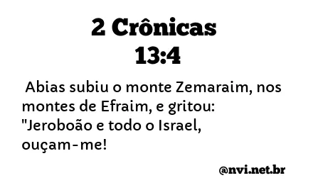 2 CRÔNICAS 13:4 NVI NOVA VERSÃO INTERNACIONAL