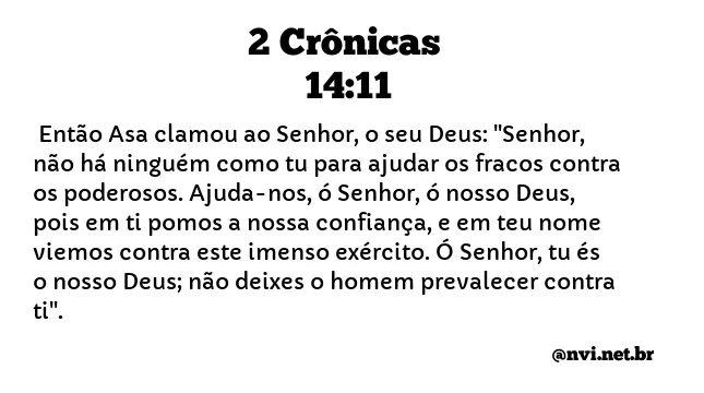 2 CRÔNICAS 14:11 NVI NOVA VERSÃO INTERNACIONAL