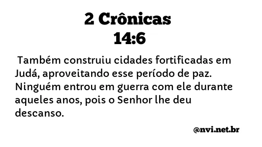 2 CRÔNICAS 14:6 NVI NOVA VERSÃO INTERNACIONAL