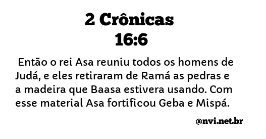 2 CRÔNICAS 16:6 NVI NOVA VERSÃO INTERNACIONAL