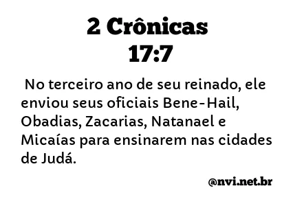 2 CRÔNICAS 17:7 NVI NOVA VERSÃO INTERNACIONAL