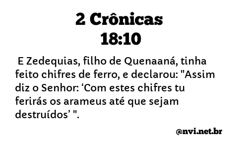 2 CRÔNICAS 18:10 NVI NOVA VERSÃO INTERNACIONAL