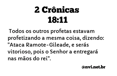 2 CRÔNICAS 18:11 NVI NOVA VERSÃO INTERNACIONAL