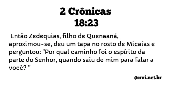 2 CRÔNICAS 18:23 NVI NOVA VERSÃO INTERNACIONAL