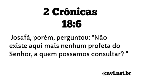 2 CRÔNICAS 18:6 NVI NOVA VERSÃO INTERNACIONAL