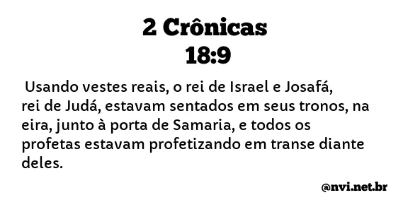 2 CRÔNICAS 18:9 NVI NOVA VERSÃO INTERNACIONAL