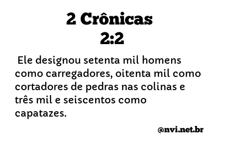 2 CRÔNICAS 2:2 NVI NOVA VERSÃO INTERNACIONAL