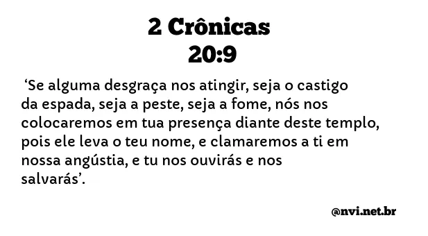 2 CRÔNICAS 20:9 NVI NOVA VERSÃO INTERNACIONAL