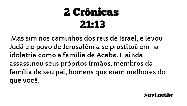 2 CRÔNICAS 21:13 NVI NOVA VERSÃO INTERNACIONAL