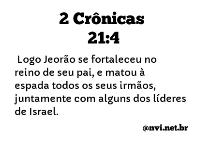 2 CRÔNICAS 21:4 NVI NOVA VERSÃO INTERNACIONAL