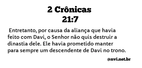 2 CRÔNICAS 21:7 NVI NOVA VERSÃO INTERNACIONAL