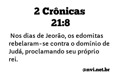 2 CRÔNICAS 21:8 NVI NOVA VERSÃO INTERNACIONAL