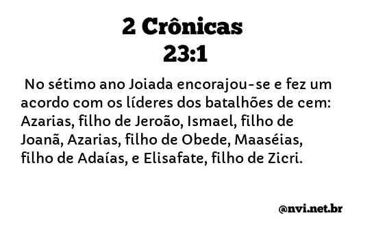 2 CRÔNICAS 23:1 NVI NOVA VERSÃO INTERNACIONAL