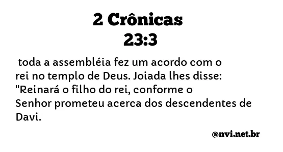 2 CRÔNICAS 23:3 NVI NOVA VERSÃO INTERNACIONAL