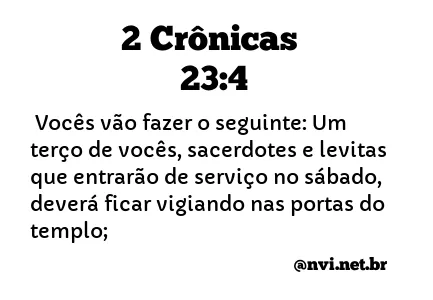 2 CRÔNICAS 23:4 NVI NOVA VERSÃO INTERNACIONAL