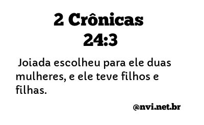 2 CRÔNICAS 24:3 NVI NOVA VERSÃO INTERNACIONAL