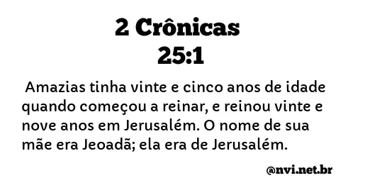 2 CRÔNICAS 25:1 NVI NOVA VERSÃO INTERNACIONAL