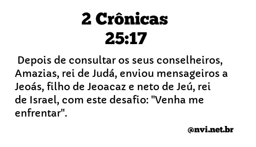 2 CRÔNICAS 25:17 NVI NOVA VERSÃO INTERNACIONAL