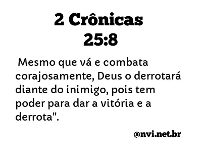 2 CRÔNICAS 25:8 NVI NOVA VERSÃO INTERNACIONAL