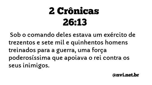 2 CRÔNICAS 26:13 NVI NOVA VERSÃO INTERNACIONAL