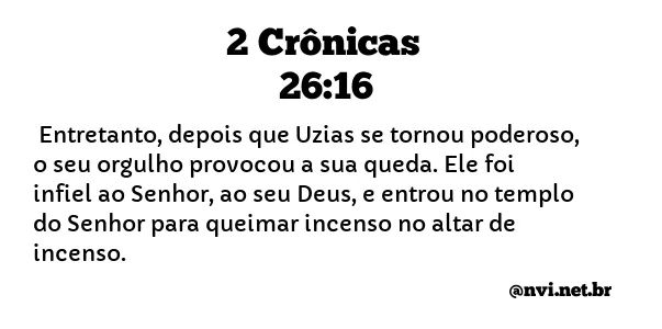 2 CRÔNICAS 26:16 NVI NOVA VERSÃO INTERNACIONAL