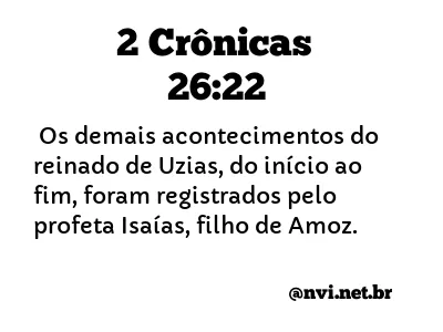 2 CRÔNICAS 26:22 NVI NOVA VERSÃO INTERNACIONAL