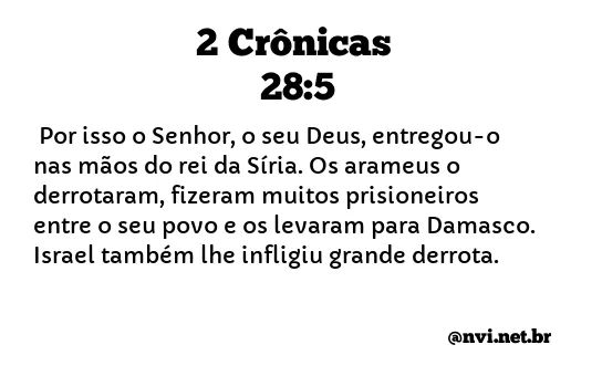 2 CRÔNICAS 28:5 NVI NOVA VERSÃO INTERNACIONAL