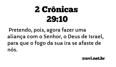 2 CRÔNICAS 29:10 NVI NOVA VERSÃO INTERNACIONAL