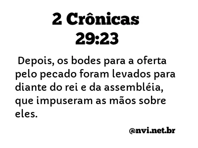 2 CRÔNICAS 29:23 NVI NOVA VERSÃO INTERNACIONAL