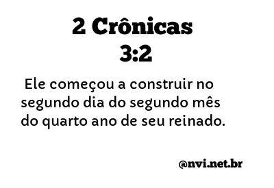 2 CRÔNICAS 3:2 NVI NOVA VERSÃO INTERNACIONAL