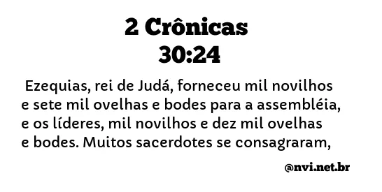 2 CRÔNICAS 30:24 NVI NOVA VERSÃO INTERNACIONAL