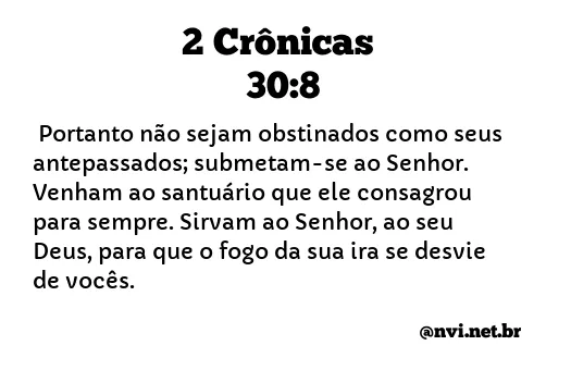 2 CRÔNICAS 30:8 NVI NOVA VERSÃO INTERNACIONAL