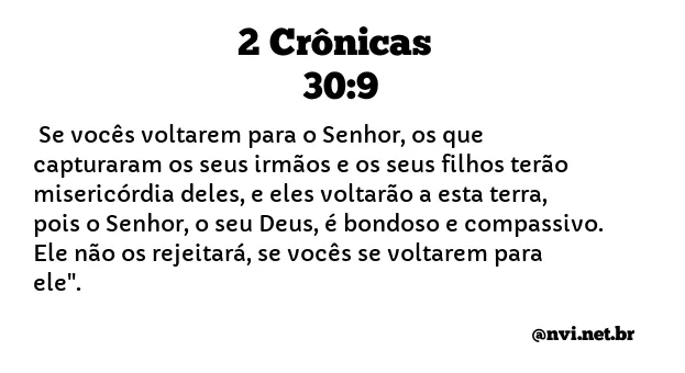 2 CRÔNICAS 30:9 NVI NOVA VERSÃO INTERNACIONAL