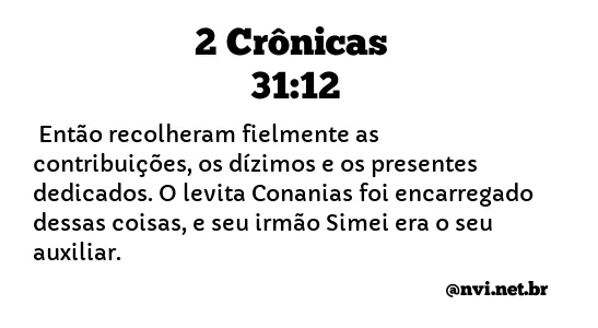 2 CRÔNICAS 31:12 NVI NOVA VERSÃO INTERNACIONAL