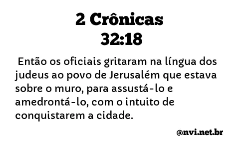 2 CRÔNICAS 32:18 NVI NOVA VERSÃO INTERNACIONAL