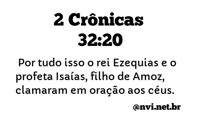 2 CRÔNICAS 32:20 NVI NOVA VERSÃO INTERNACIONAL