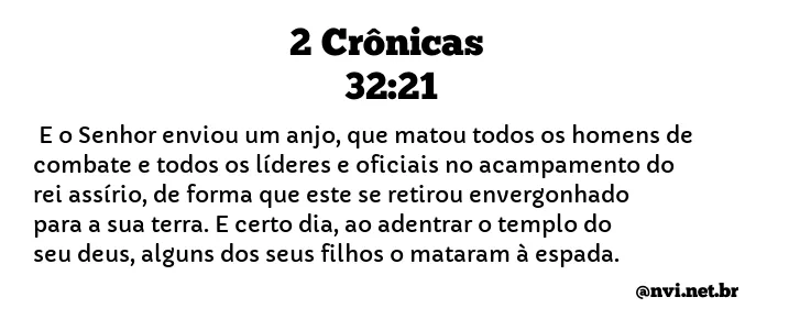 2 CRÔNICAS 32:21 NVI NOVA VERSÃO INTERNACIONAL