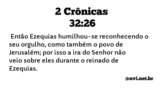 2 CRÔNICAS 32:26 NVI NOVA VERSÃO INTERNACIONAL