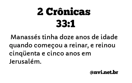 2 CRÔNICAS 33:1 NVI NOVA VERSÃO INTERNACIONAL